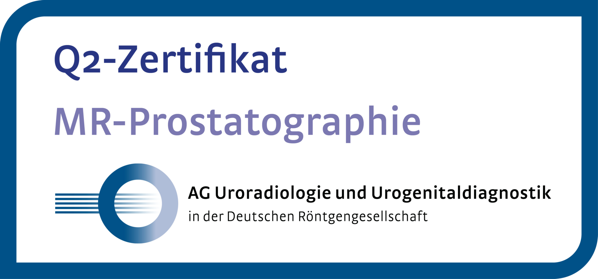 Q2-Zertifikat der Deutschen Röntgengesellschaft
